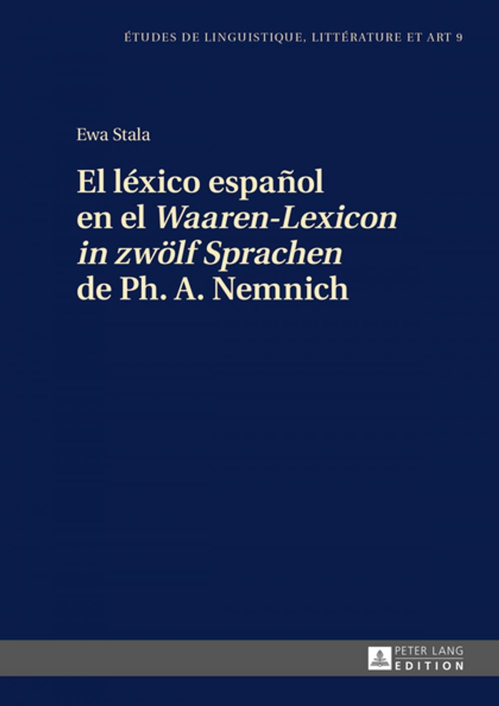 Big bigCover of El léxico español en el «Waaren-Lexicon in zwoelf Sprachen» de Ph. A. Nemnich