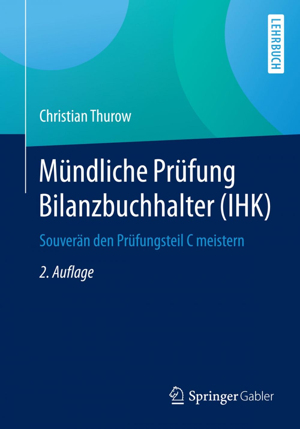 Big bigCover of Mündliche Prüfung Bilanzbuchhalter (IHK)