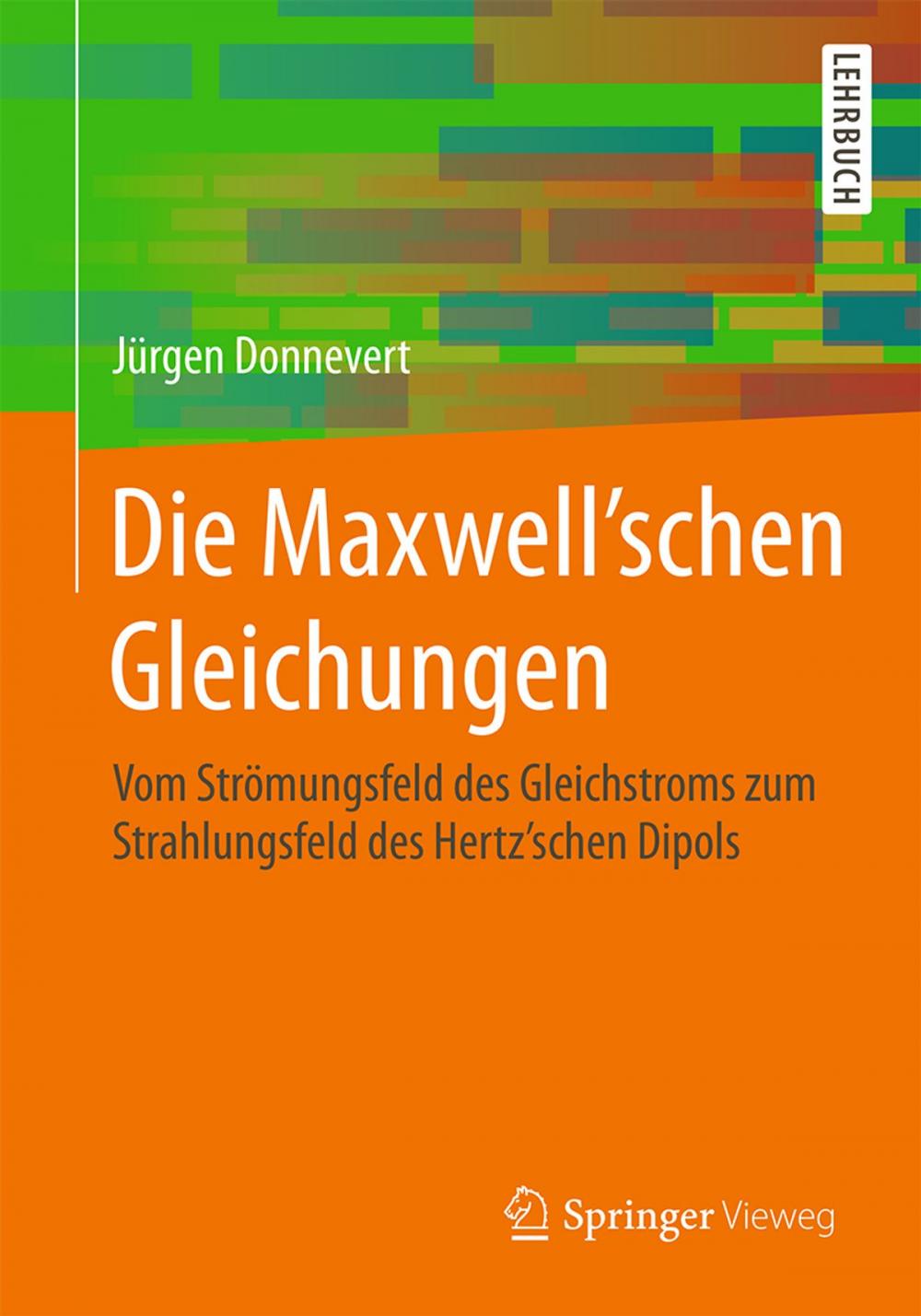 Big bigCover of Die Maxwell'schen Gleichungen