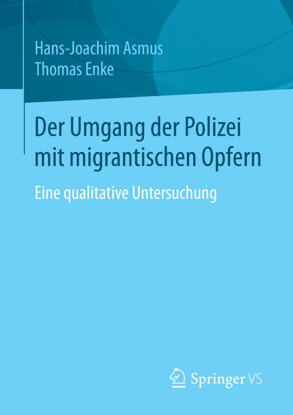 Big bigCover of Der Umgang der Polizei mit migrantischen Opfern