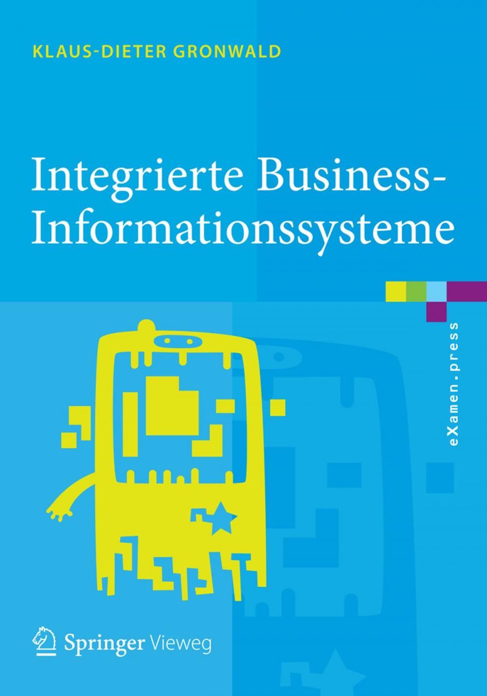 Big bigCover of Integrierte Business-Informationssysteme