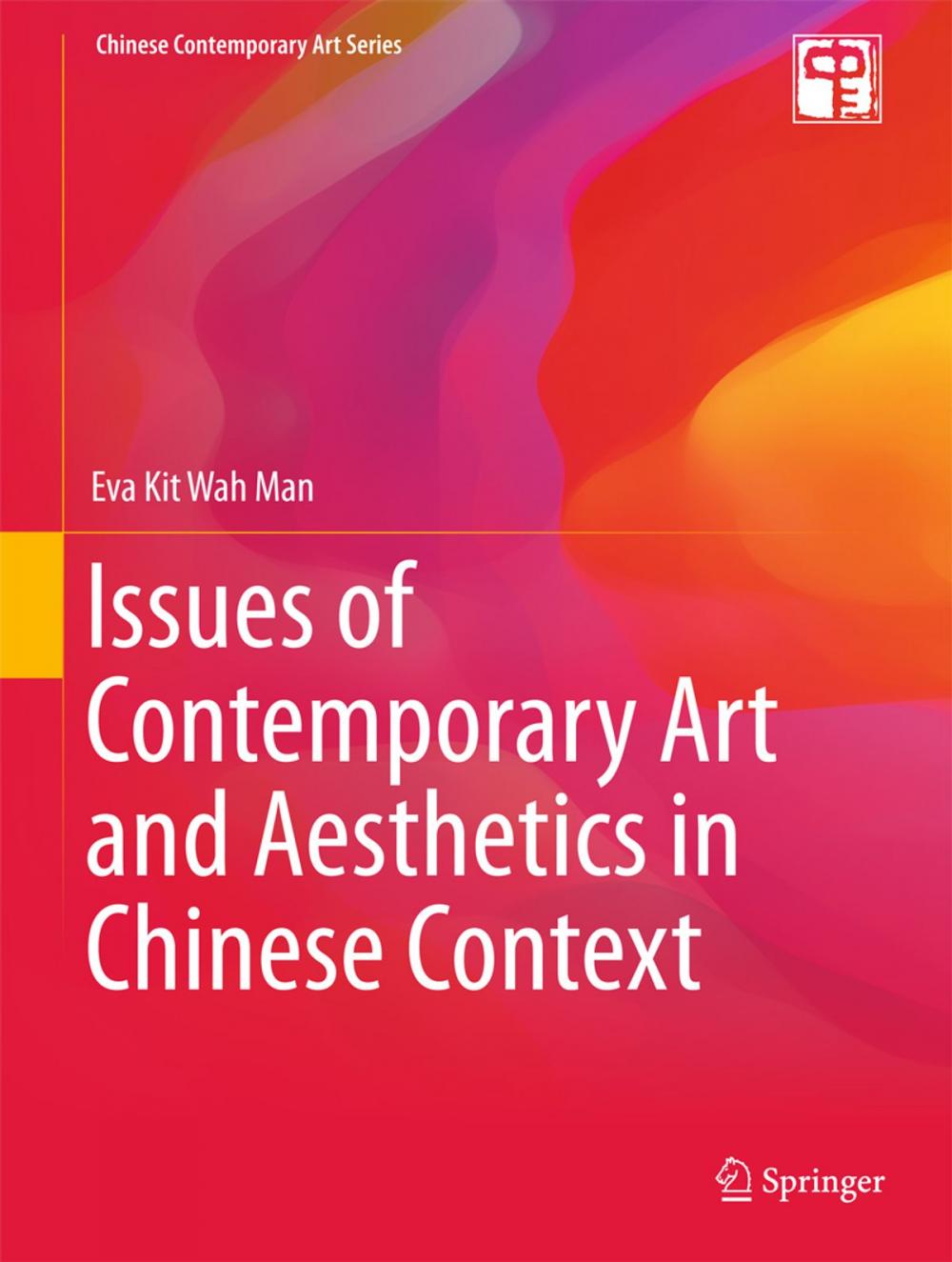 Big bigCover of Issues of Contemporary Art and Aesthetics in Chinese Context