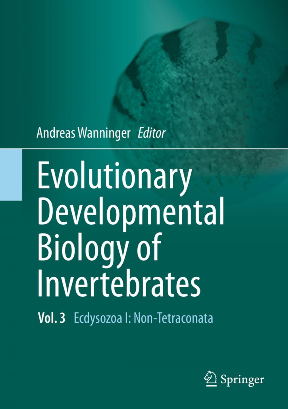 Big bigCover of Evolutionary Developmental Biology of Invertebrates 3