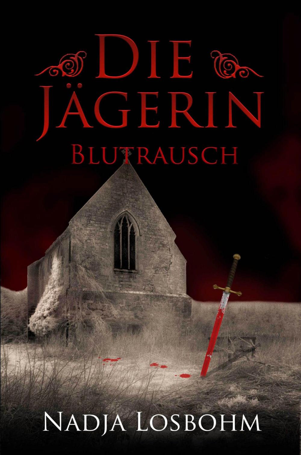 Big bigCover of Die Jägerin - Blutrausch (Band 2)