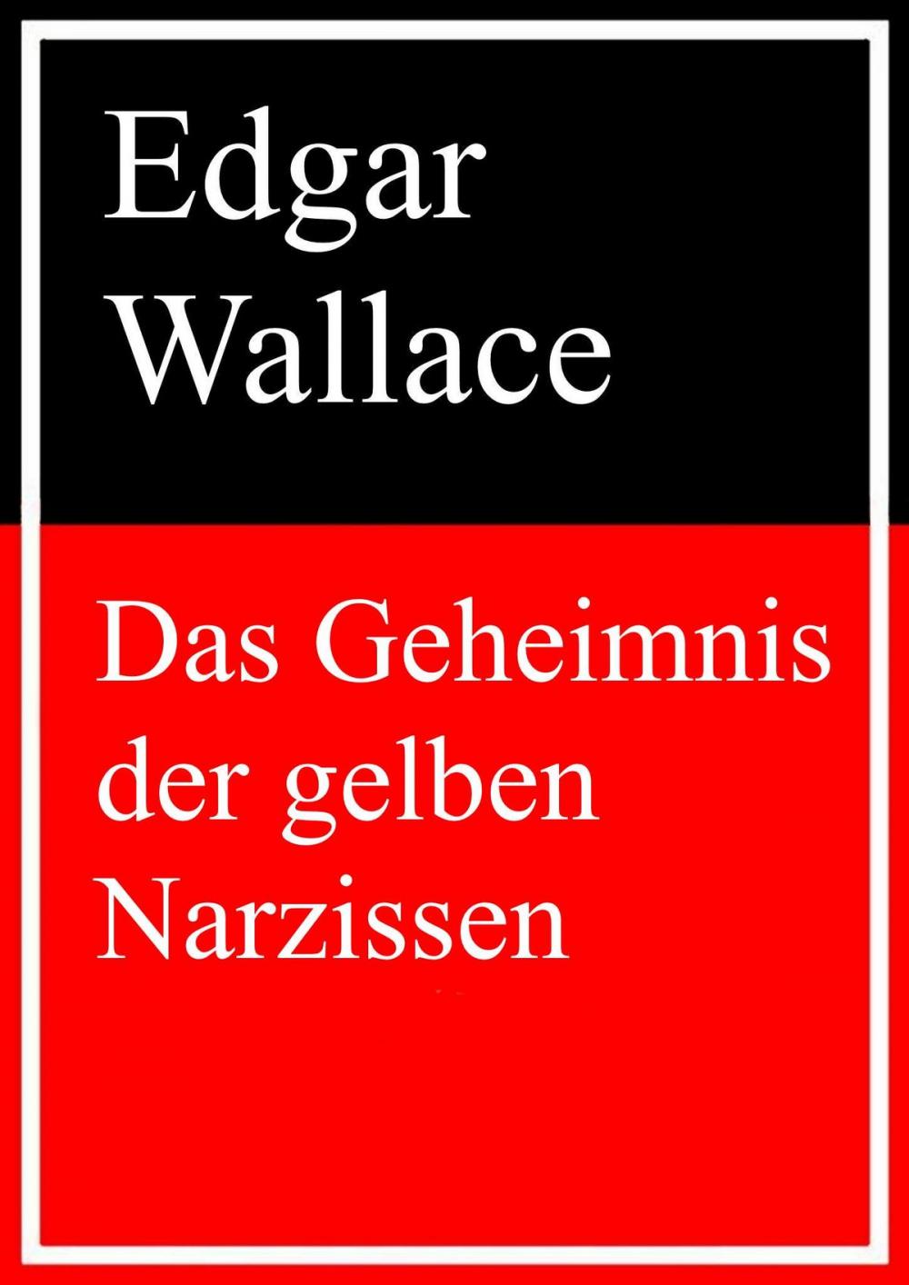 Big bigCover of Das Geheimnis der gelben Narzissen