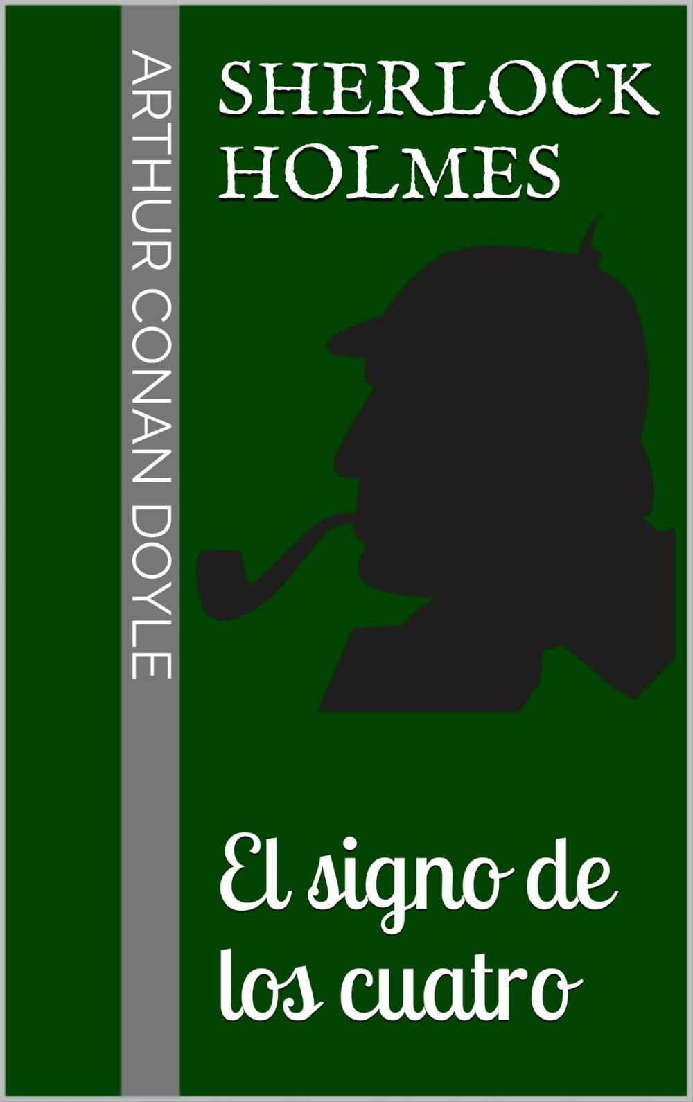 Big bigCover of Sherlock Holmes - El signo de los cuatro