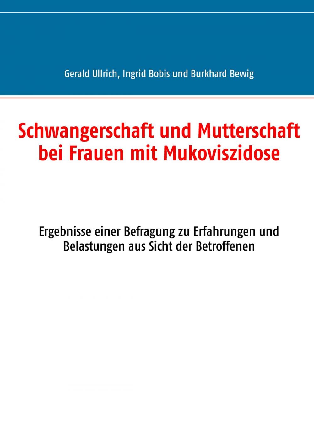 Big bigCover of Schwangerschaft und Mutterschaft bei Frauen mit Mukoviszidose