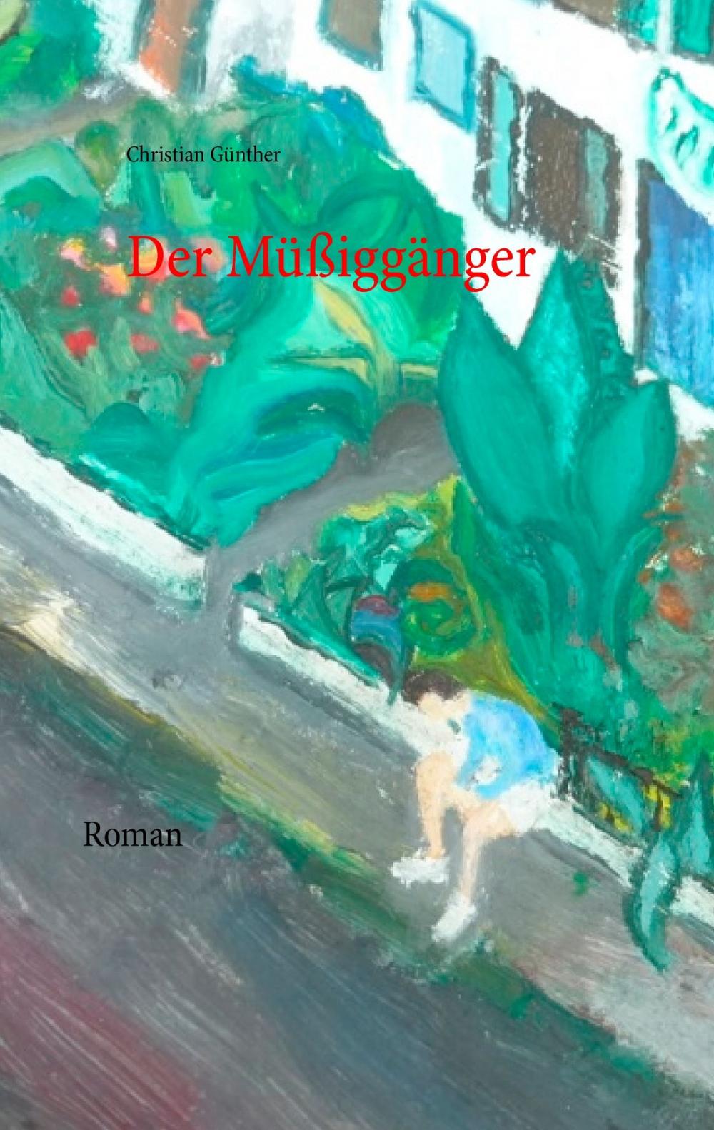 Big bigCover of Der Müßiggänger