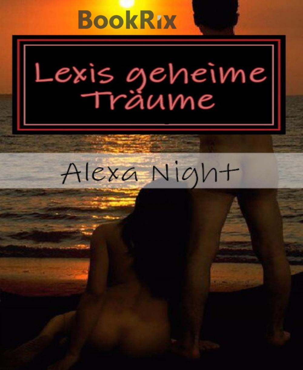 Big bigCover of Lexis geheime Träume