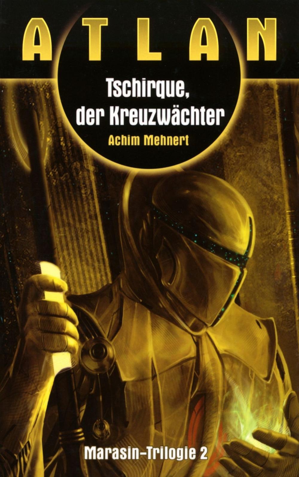 Big bigCover of ATLAN Marasin 2: Tschirque, der Kreuzwächter