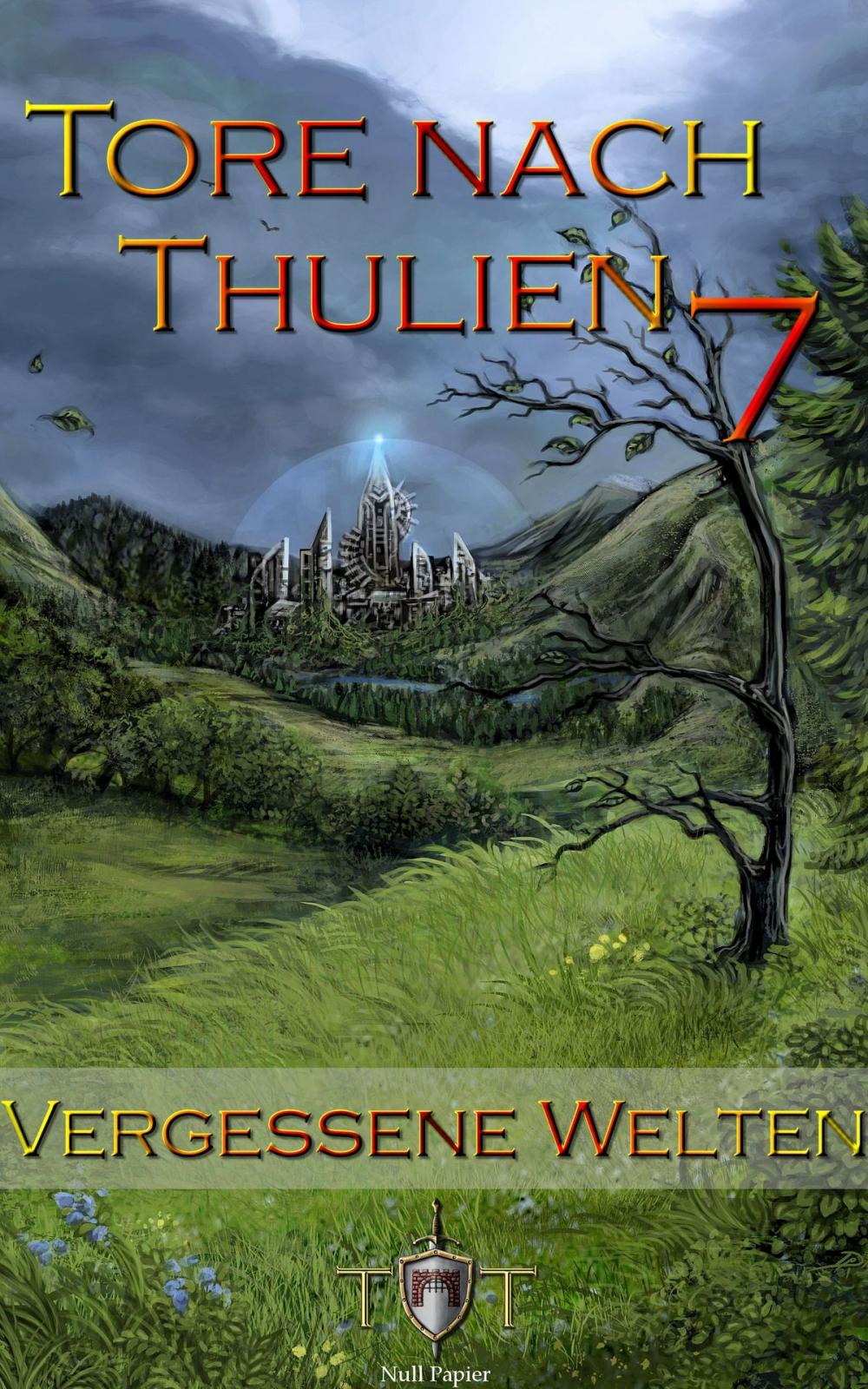 Big bigCover of Die Tore nach Thulien - 7. Episode - Vergessene Welten