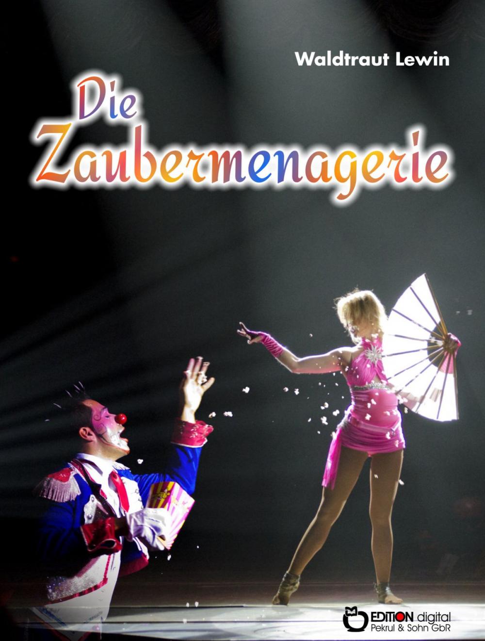 Big bigCover of Die Zaubermenagerie