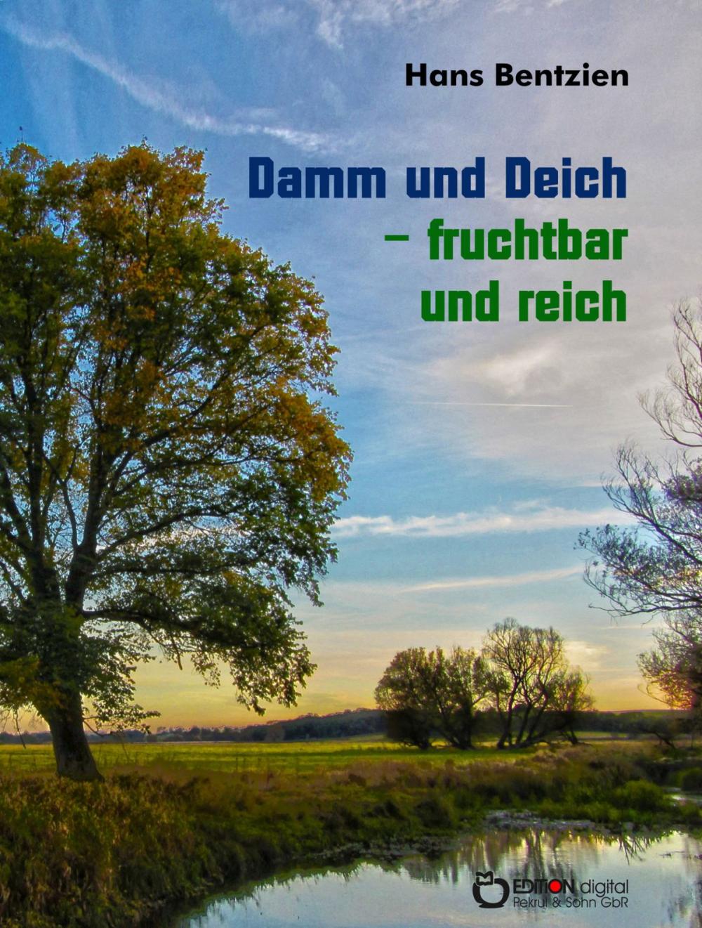 Big bigCover of Damm und Deich - fruchtbar und reich