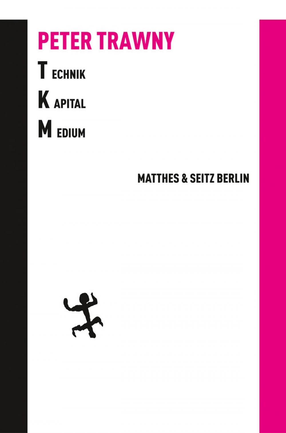 Big bigCover of Technik.Kapital.Medium