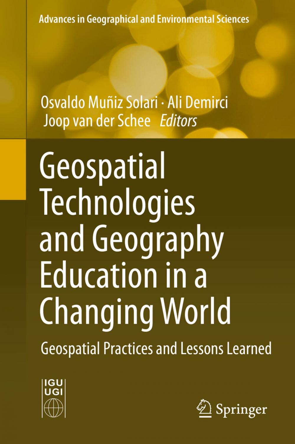 Big bigCover of Geospatial Technologies and Geography Education in a Changing World