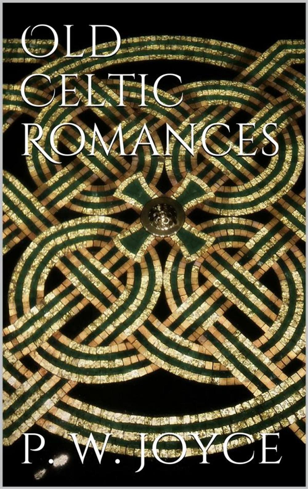 Big bigCover of Old Celtic Romances