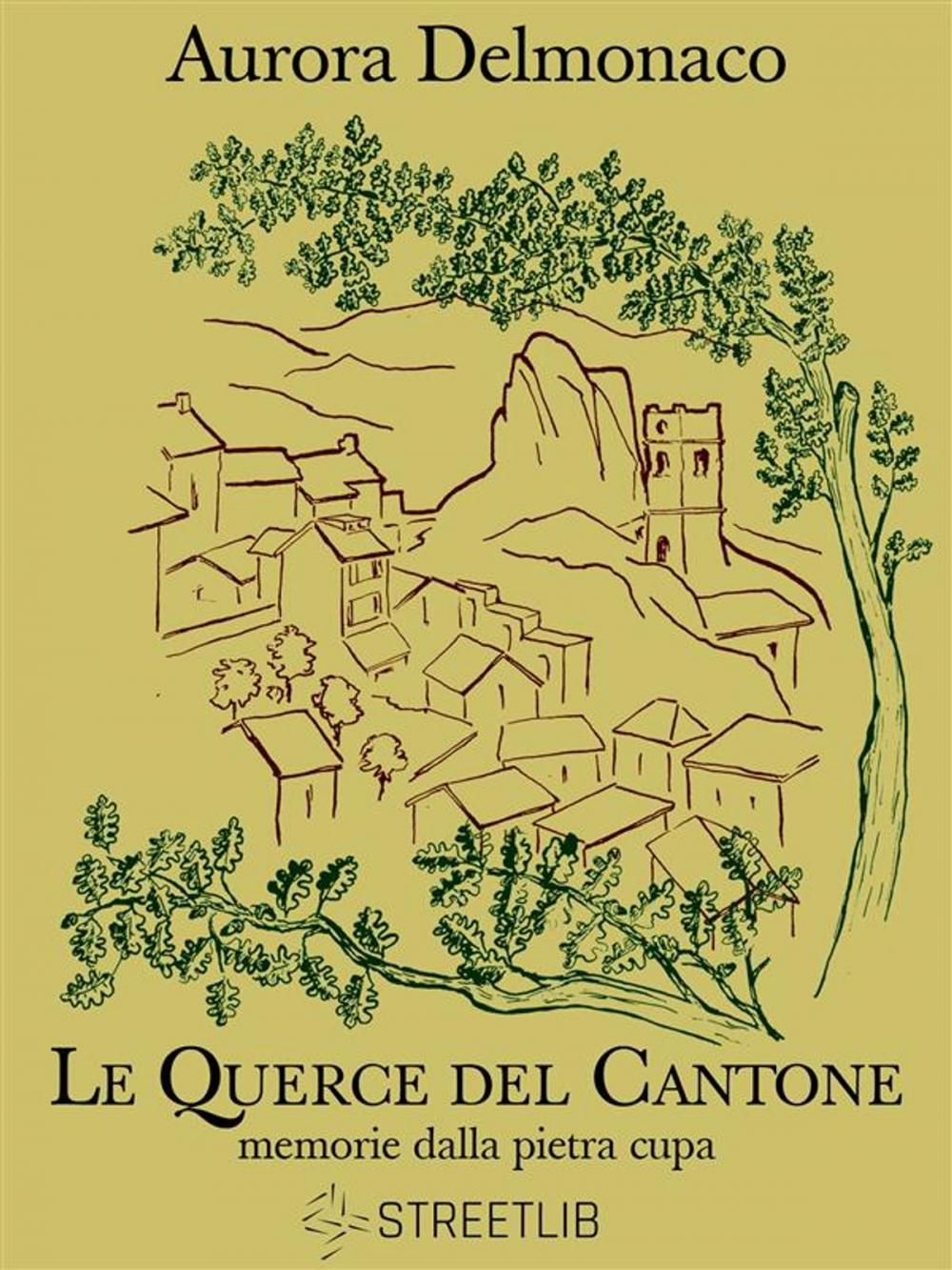 Big bigCover of Le Querce del Cantone