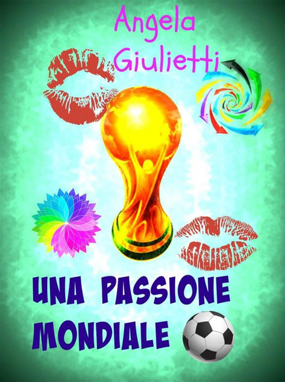 Big bigCover of Una passione mondiale