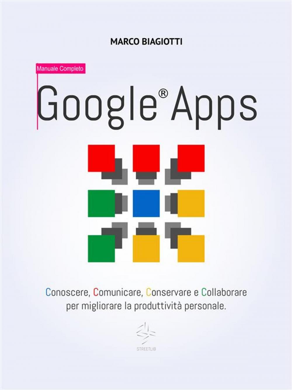 Big bigCover of Google® Apps - Manuale Completo
