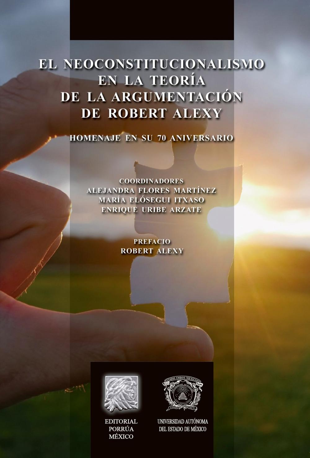 Big bigCover of El neoconstitucionalismo en la teoría de la argumentación de Robert Alexy