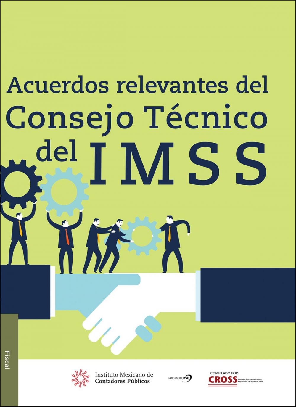 Big bigCover of Acuerdos Relevantes del Consejo Técnico del IMSS