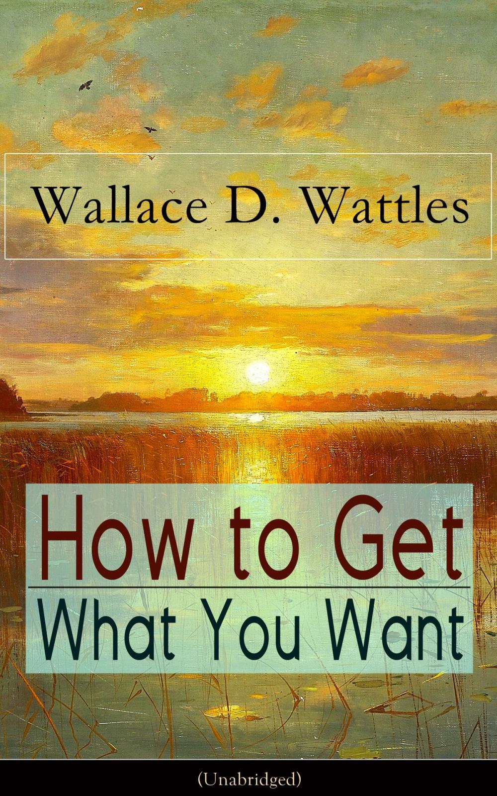 Big bigCover of How to Get What You Want (Unabridged)