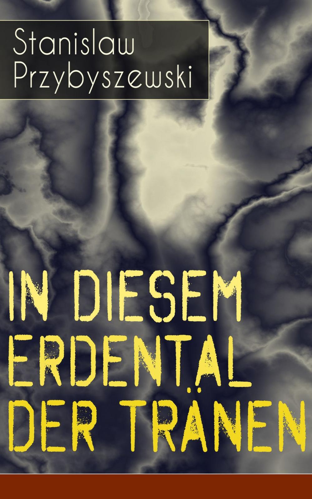 Big bigCover of In diesem Erdental der Tränen