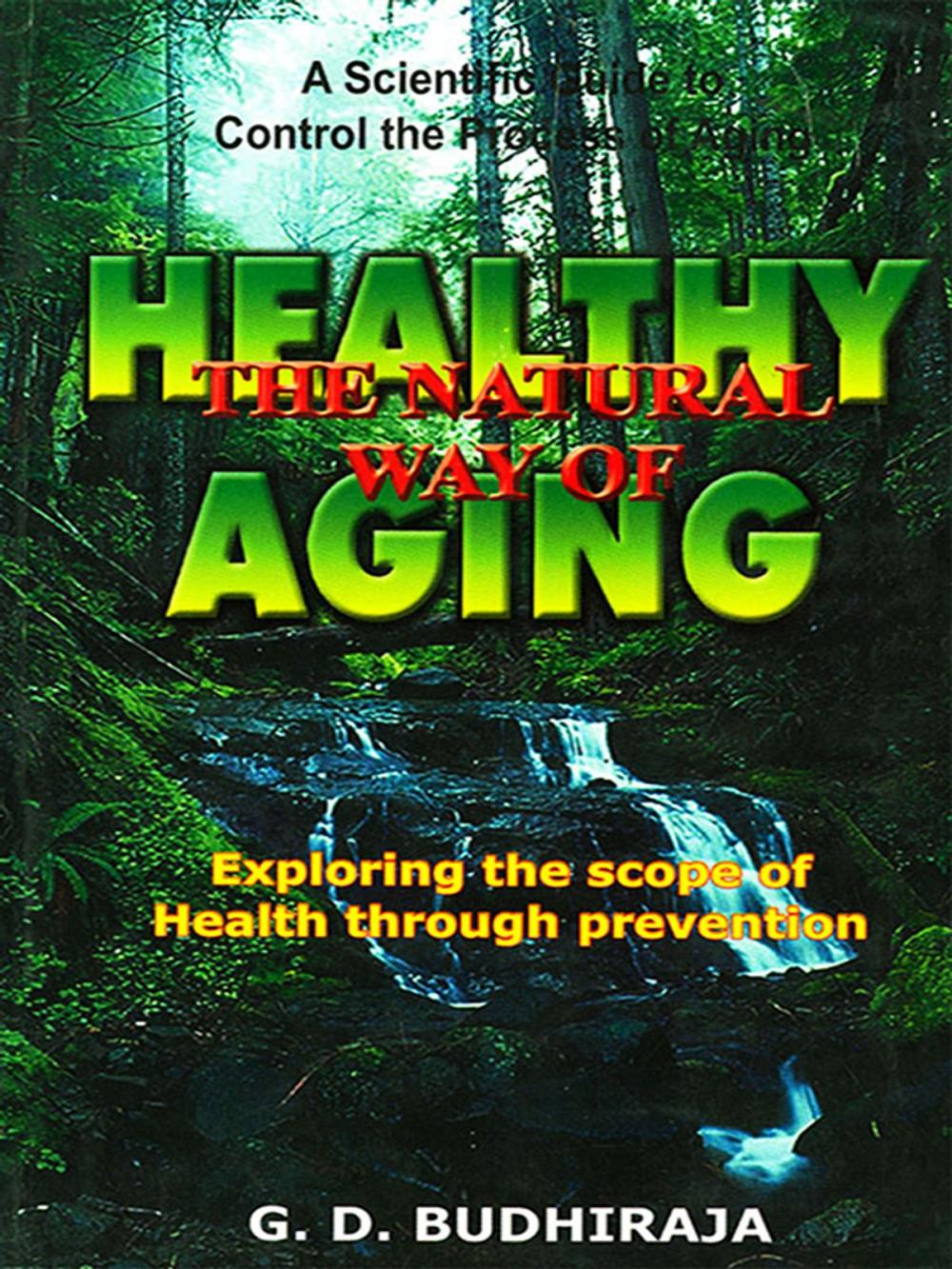 Big bigCover of Healthy the Natural Way of Aging