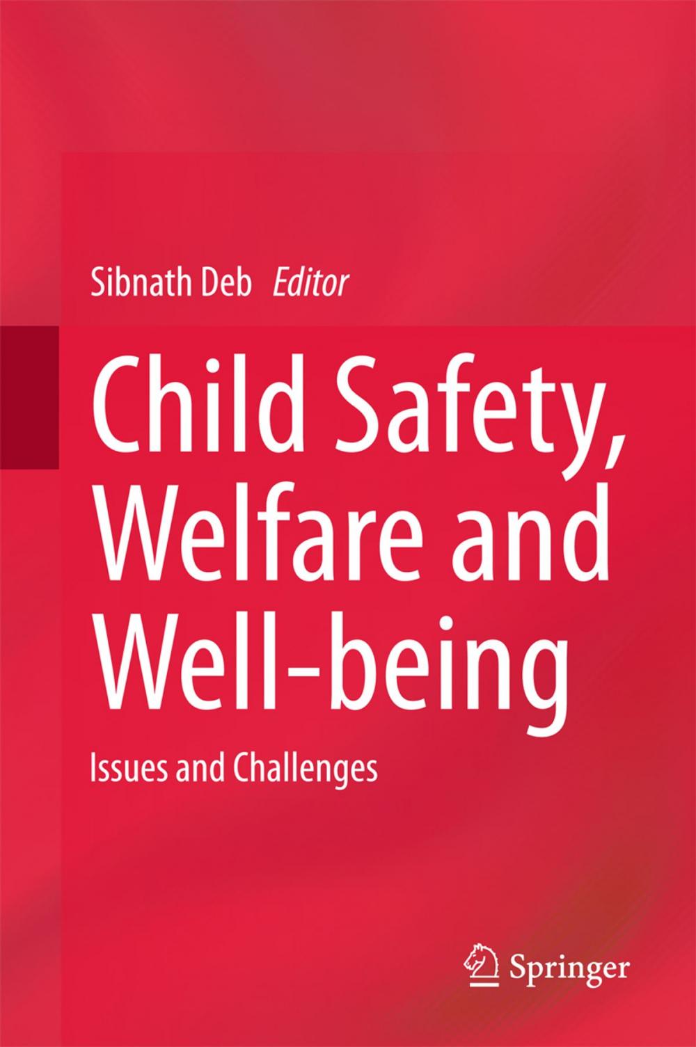 Big bigCover of Child Safety, Welfare and Well-being