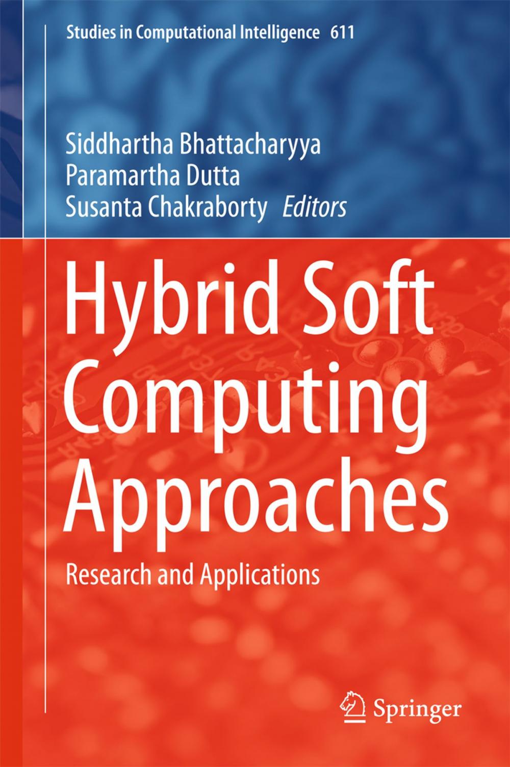 Big bigCover of Hybrid Soft Computing Approaches