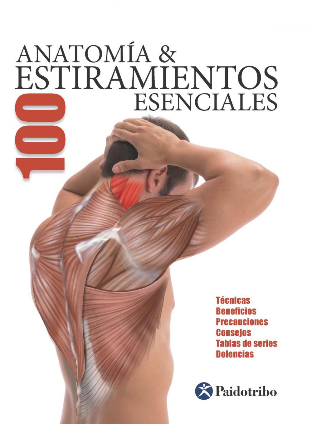 Big bigCover of Anatomía & 100 Estiramientos Esenciales (Color)