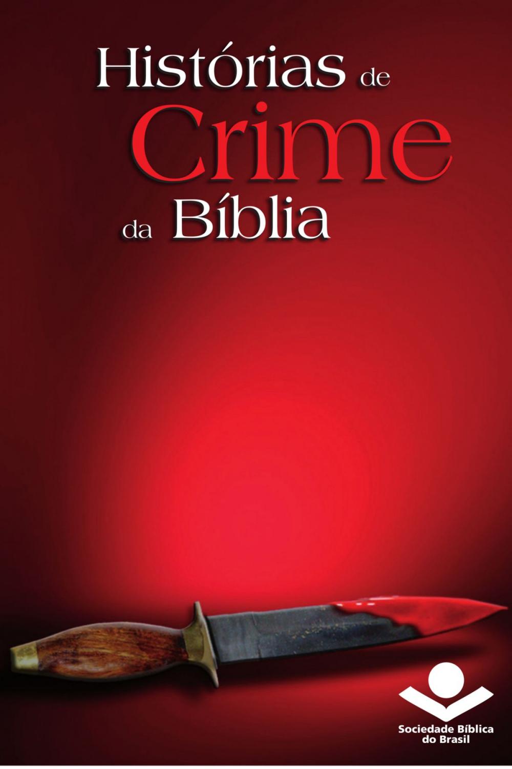 Big bigCover of Histórias de crime da Bíblia