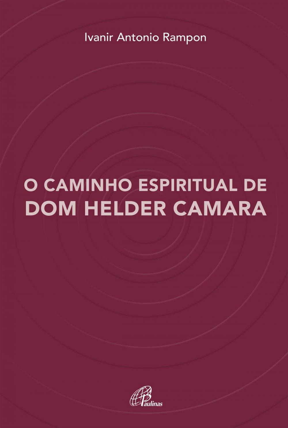 Big bigCover of O caminho espiritual de Dom Helder Camara