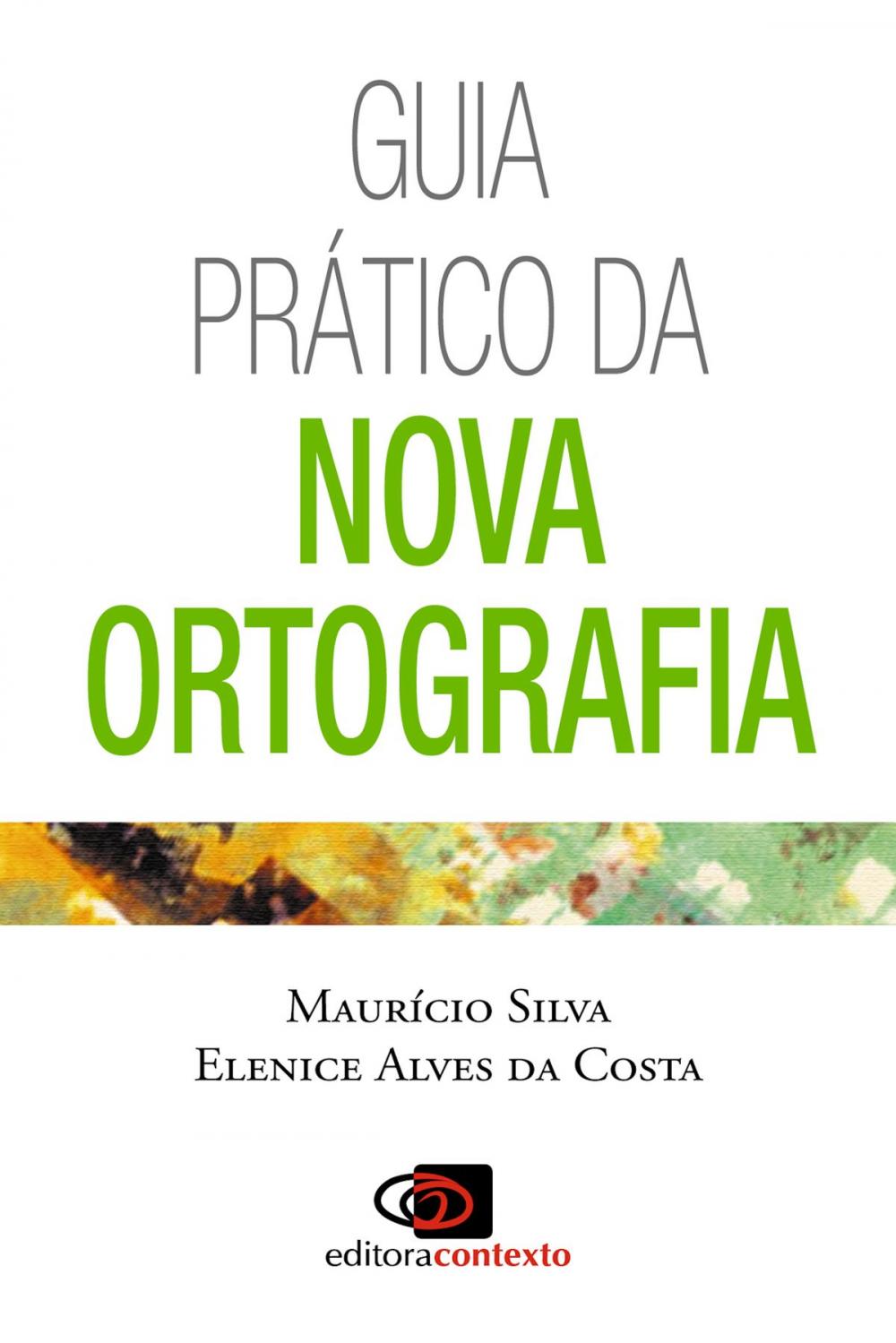 Big bigCover of Guia prático da nova ortografia