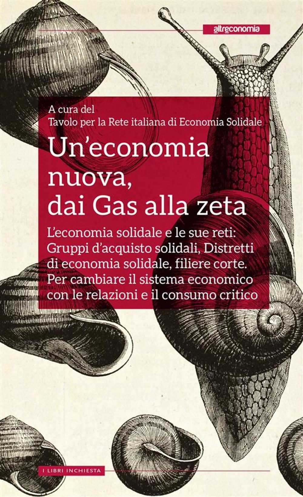 Big bigCover of Un’economia nuova, dai Gas alla zeta