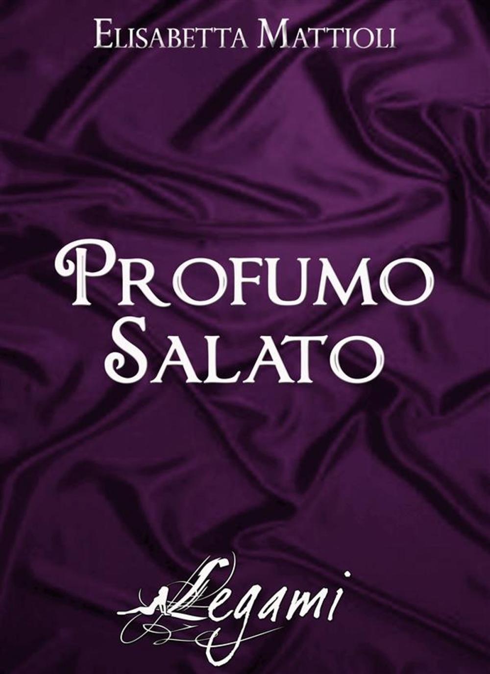 Big bigCover of Profumo salato