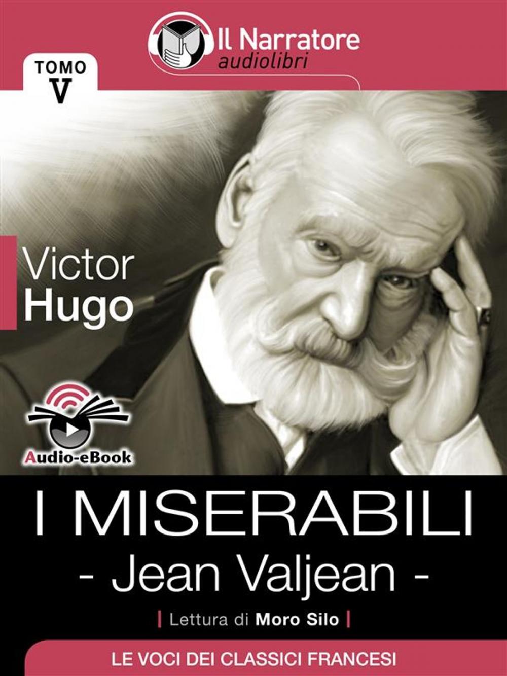 Big bigCover of I Miserabili - Tomo V - Jean Valjean (Audio-eBook)