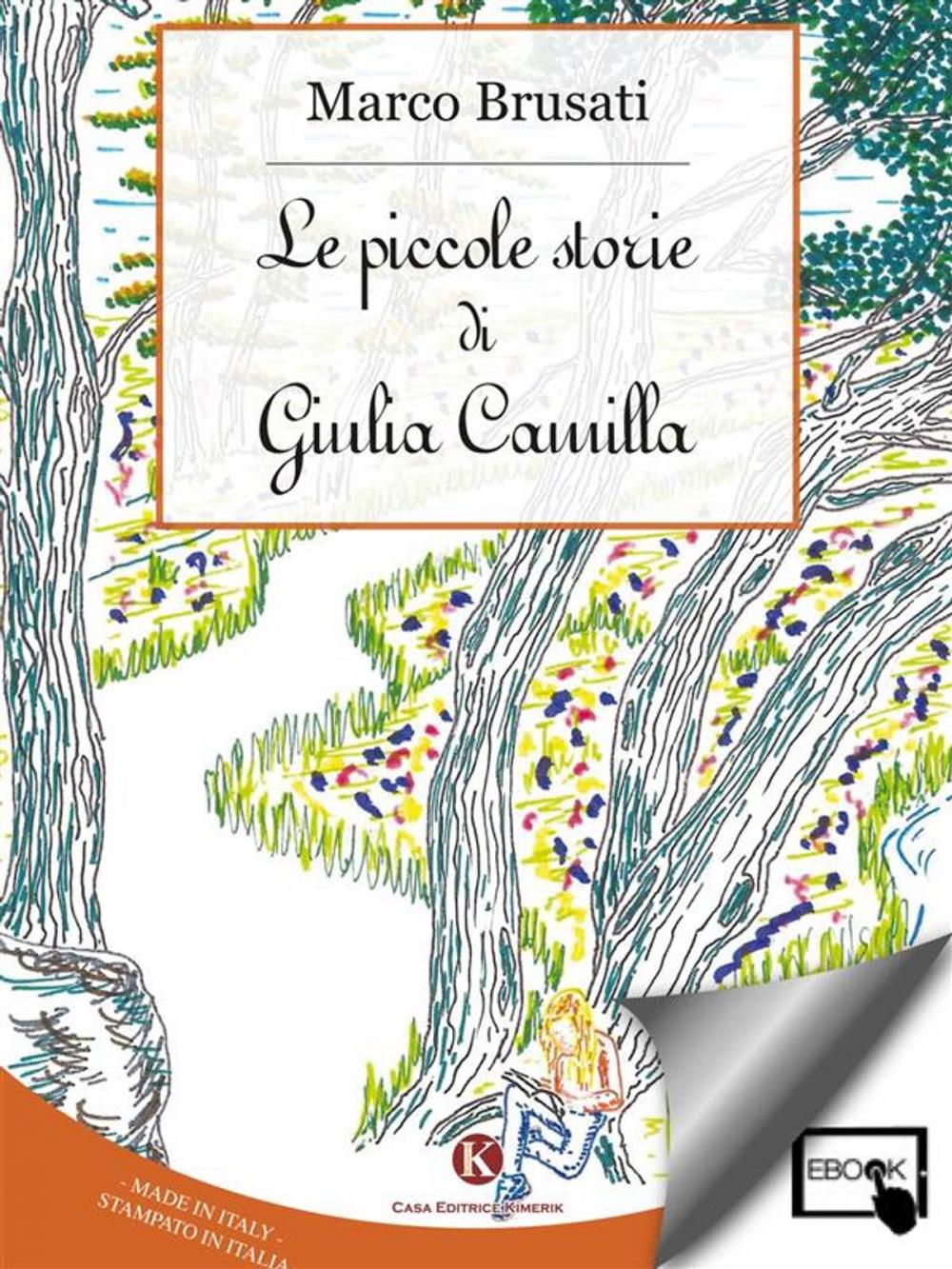 Big bigCover of Le piccole storie di Giulia Camilla