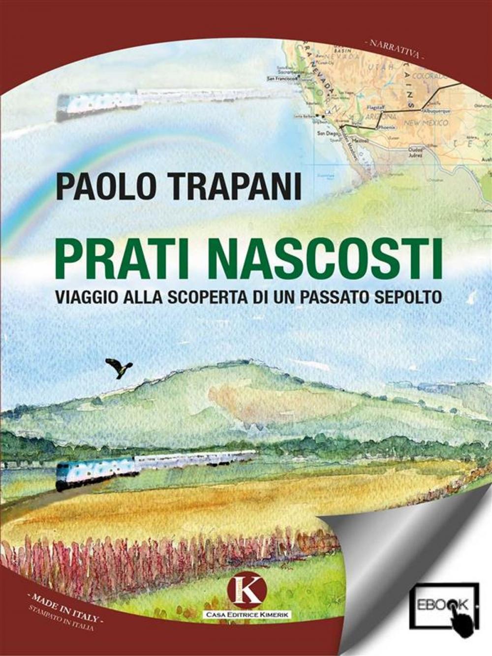 Big bigCover of Prati nascosti - Viaggio alla scoperta di un passato sepolto