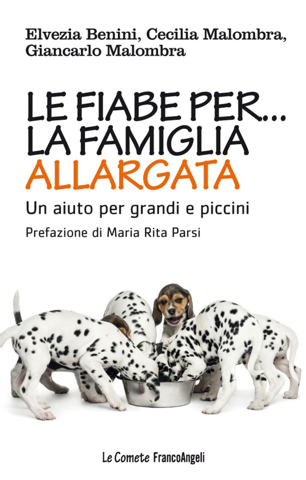 Big bigCover of Le fiabe per la famiglia allargata. Un aiuto per grandi e piccini