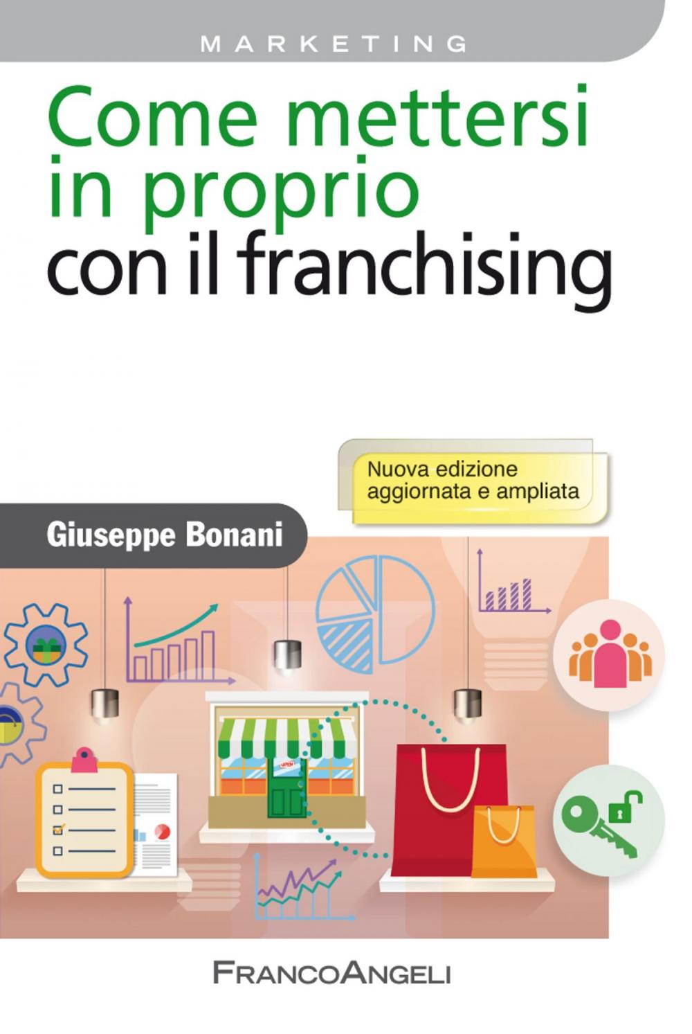 Big bigCover of Come mettersi in proprio con il franchising