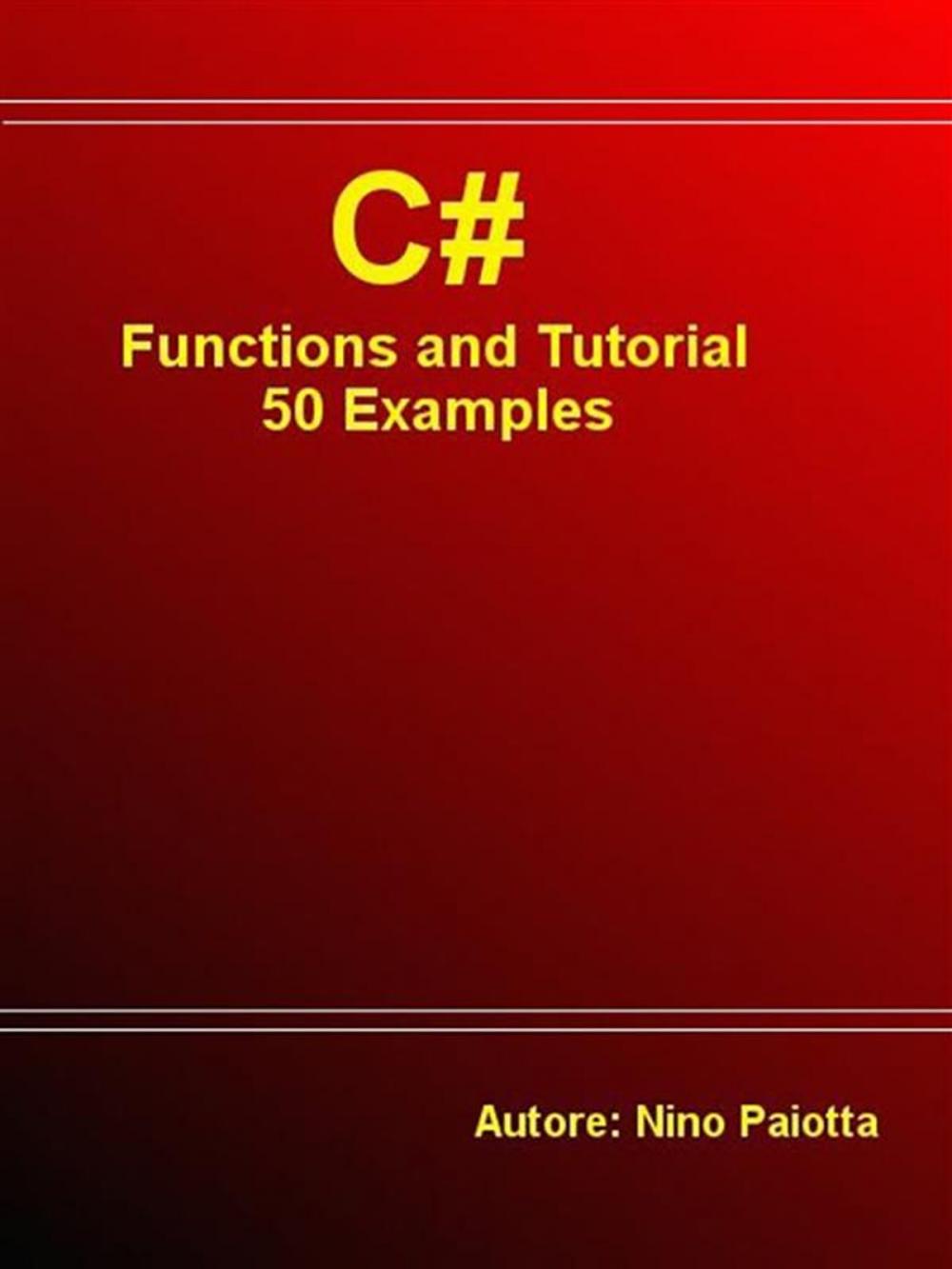 Big bigCover of C# Functions and Tutorial - 50 Examples