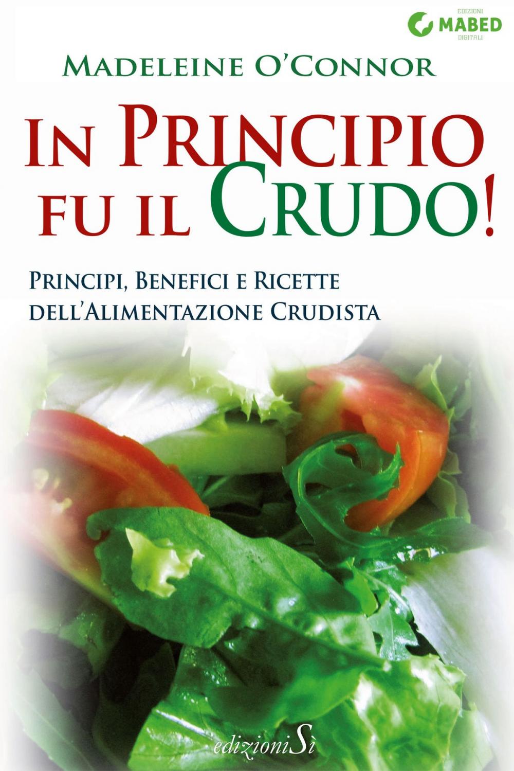 Big bigCover of In principio fu il crudo!