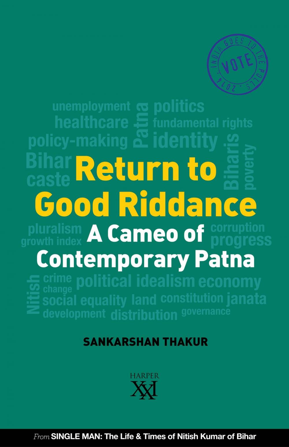 Big bigCover of Return to Good Riddance : A Cameo of Contemporary Patna