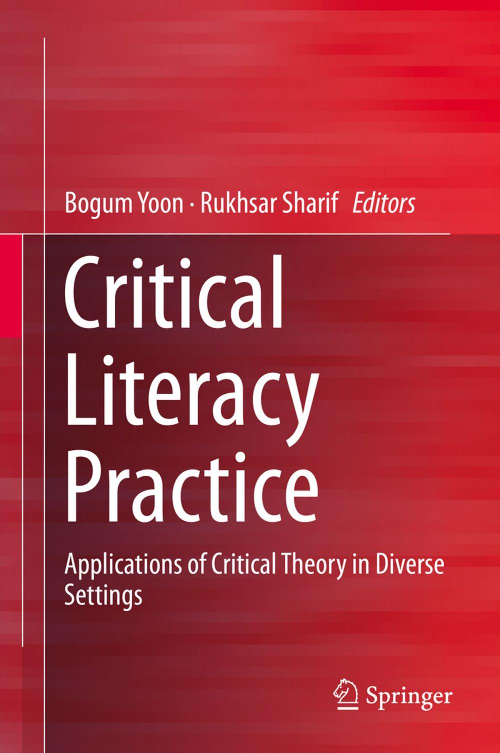 Big bigCover of Critical Literacy Practice