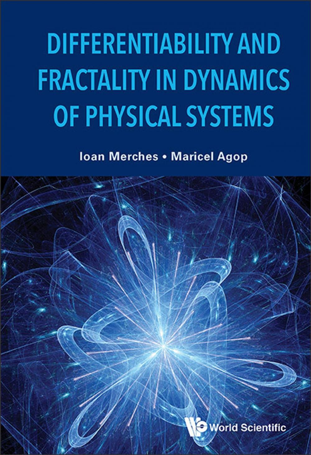 Big bigCover of Differentiability and Fractality in Dynamics of Physical Systems