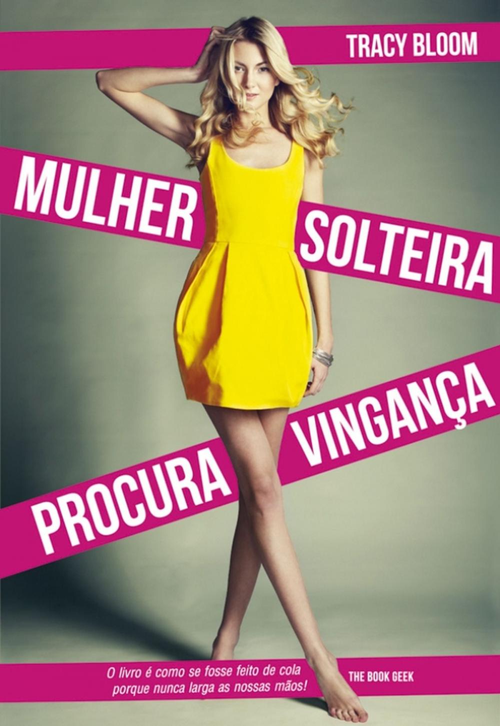 Big bigCover of Mulher Solteira Procura Vingança