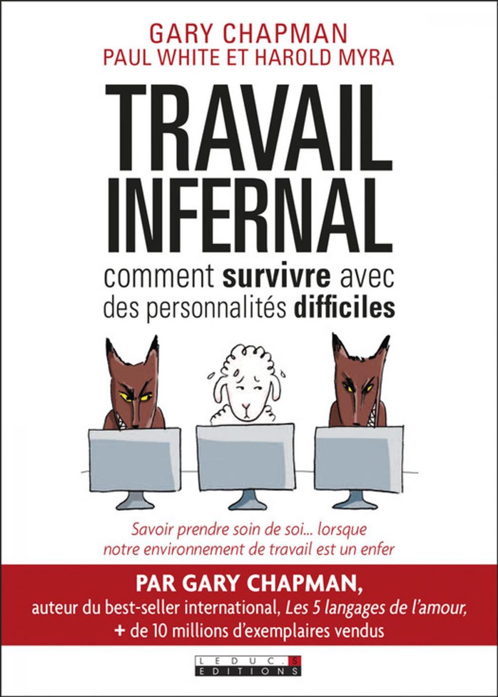 Big bigCover of Travail infernal : comment survivre avec des personnalités difficiles