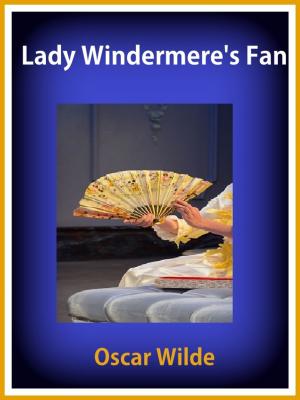 Cover of the book Lady Windermere's Fan by Fida Islaih