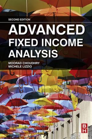 Cover of the book Advanced Fixed Income Analysis by Getaneh Alemu, Brett Stevens